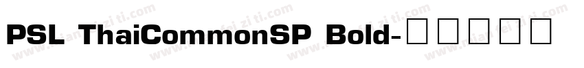 PSL ThaiCommonSP Bold字体转换